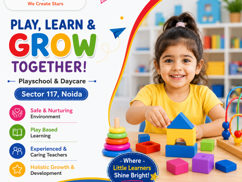 Playschool and Daycare in Sector 117 for Holistic Learning