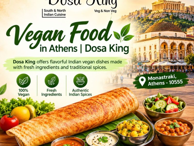 Vegan Food in Athens | Delicious Plant-Based Dining at Dosa King