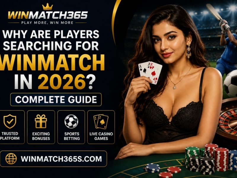 Why Are Players Searching for Winmatch in 2026? Complete Guide