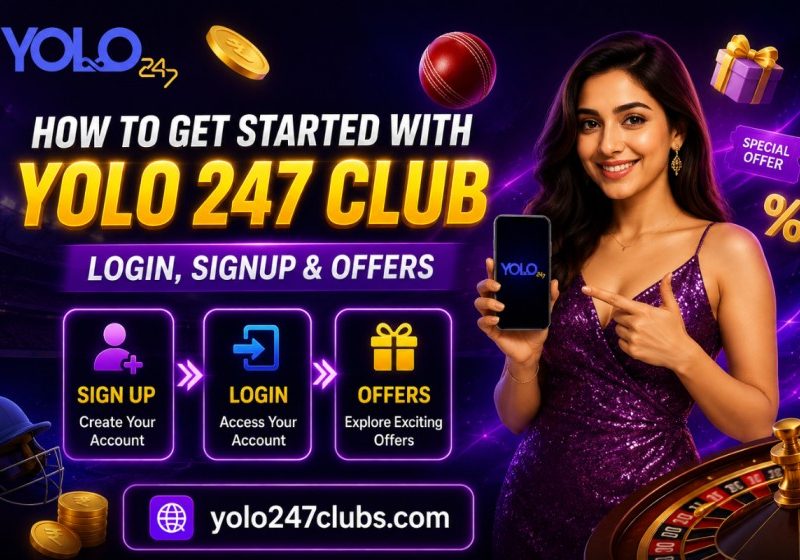 How to Get Started with Yolo 247 Club – Login, Signup & Offers