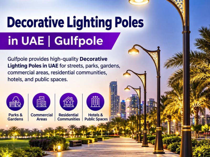 Decorative Lighting Poles in UAE | Gulfpole