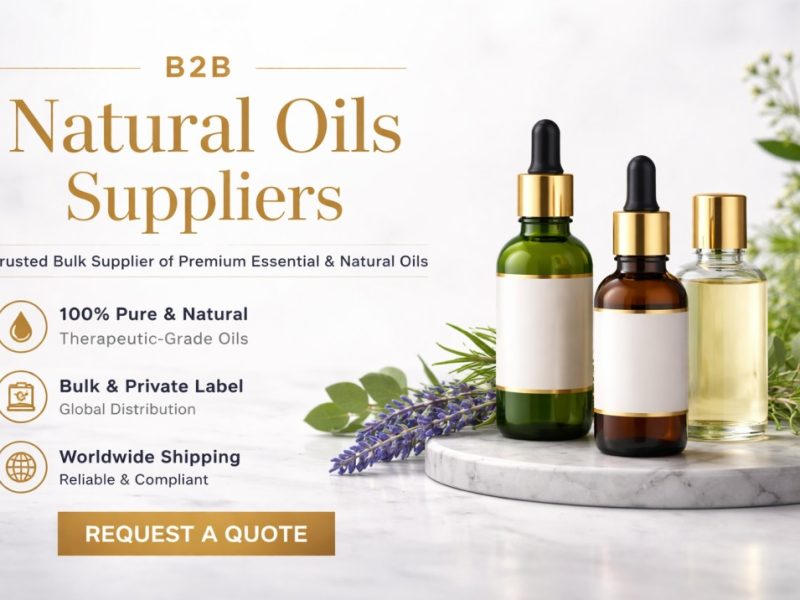 Natural Oils Suppliers for Cosmetic, Skincare & Wellness Businesses