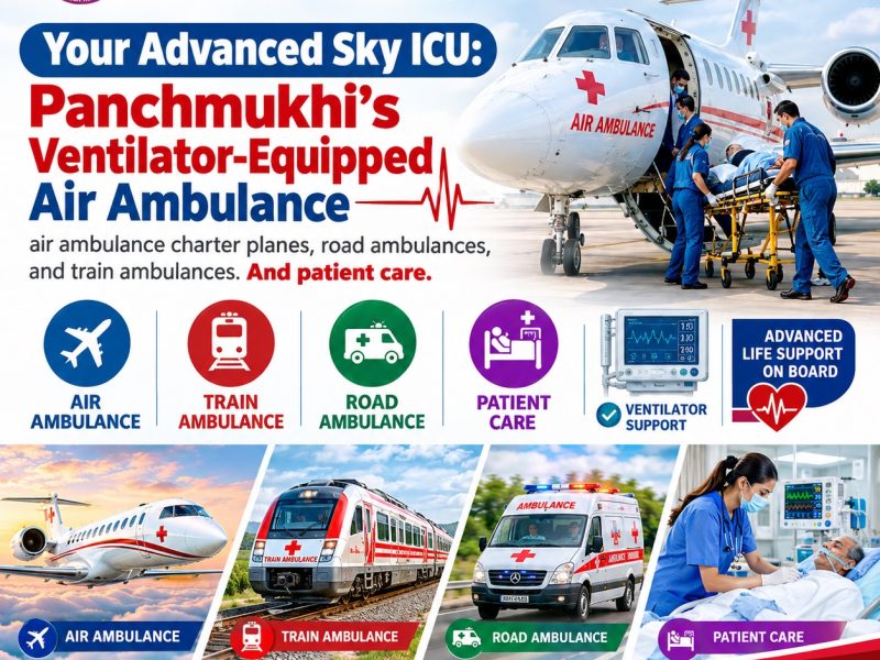 Panchmukhi Hi Tech Air Ambulance in Guwahati - unnecessary inconveniences are avoided