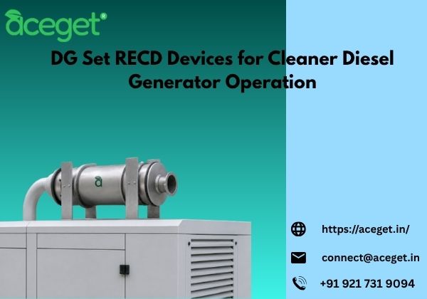 DG Set RECD Devices for Cleaner Diesel Generator Operation
