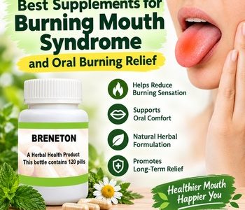 Best Supplements for Burning Mouth Syndrome and Oral Burning Relief