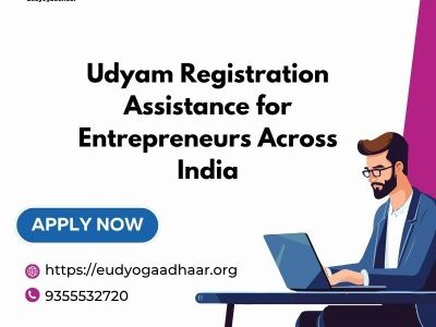 Udyam Registration Assistance for Entrepreneurs Across India