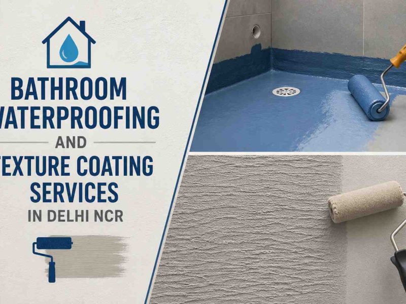 Bathroom Waterproofing and Texture Coating Services in Delhi NCR