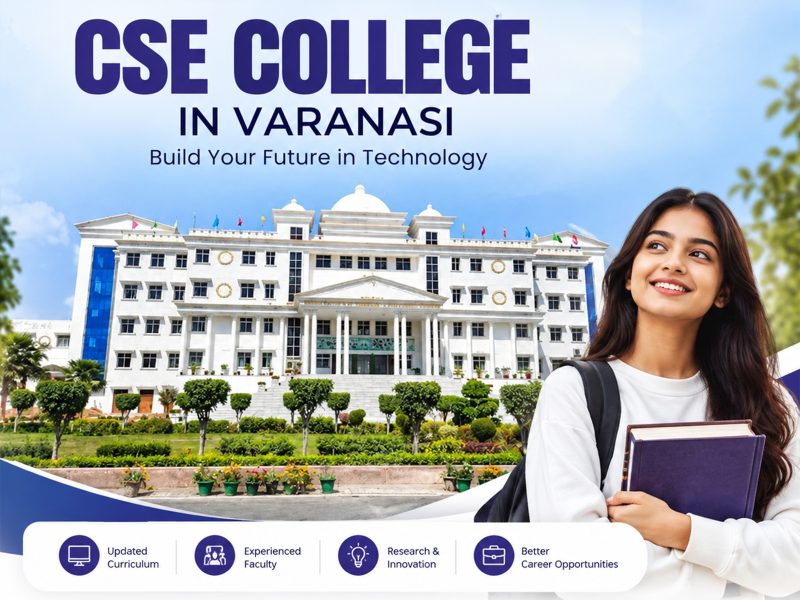CSE College in Varanasi for Technical Education