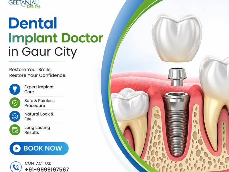 Dental Implant Doctor in Gaur City for Missing Teeth