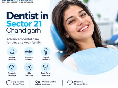Dentist in Sector 21 Chandigarh for Complete Dental Care