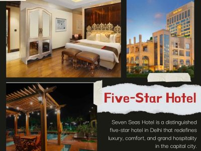 Five Star Hotel in Delhi – Seven Seas Hotel