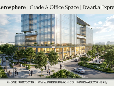 Puri Aerosphere Sector 111 Gurgaon: A New Commercial Destination on Dwarka Expressway