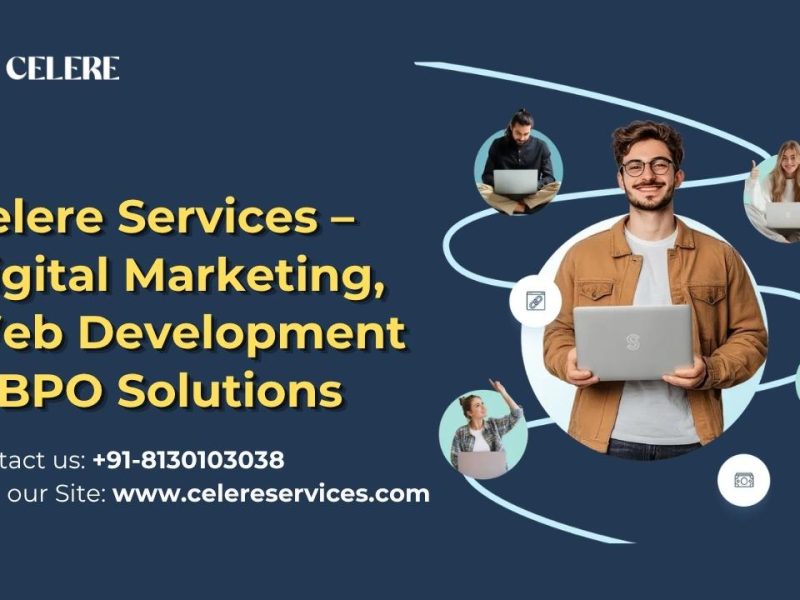 Celere Services – Digital Marketing, Web Development & BPO Solutions