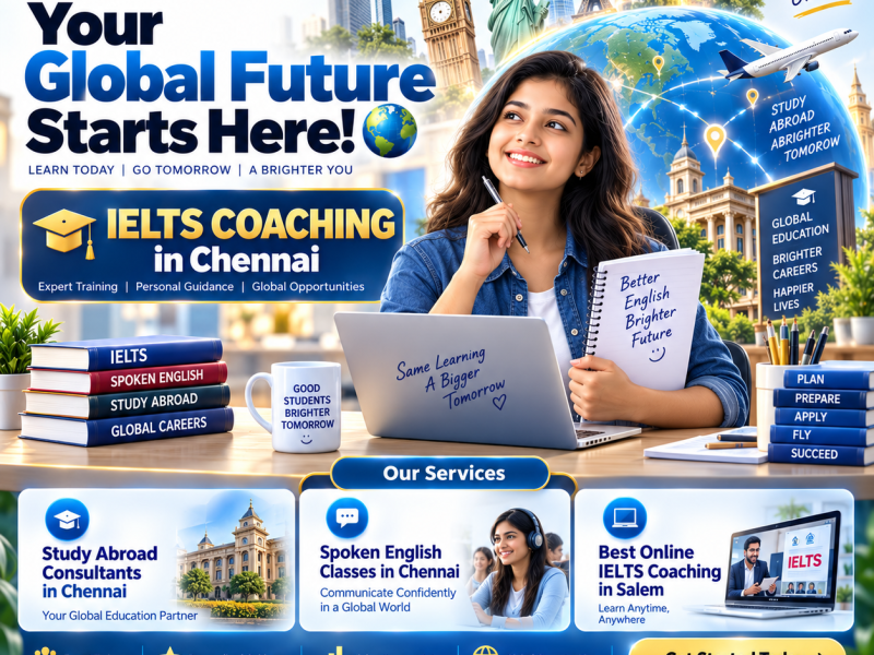 Study Abroad Consultants in Chennai & IELTS Coaching