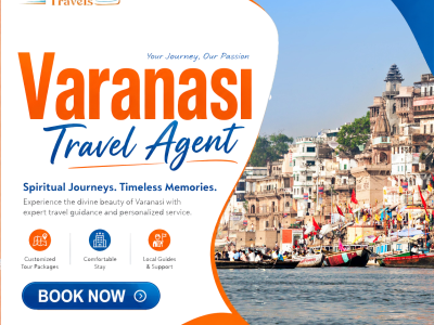 Varanasi Travel Agent for Hassle-Free Trips