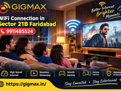 WiFi Connection in Sector 21B Faridabad | 9911485524