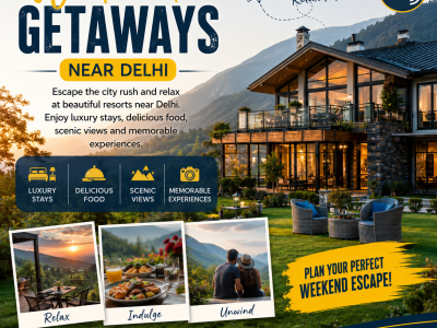 Top Resorts Near Delhi for Memorable Luxury Weekend Experiences